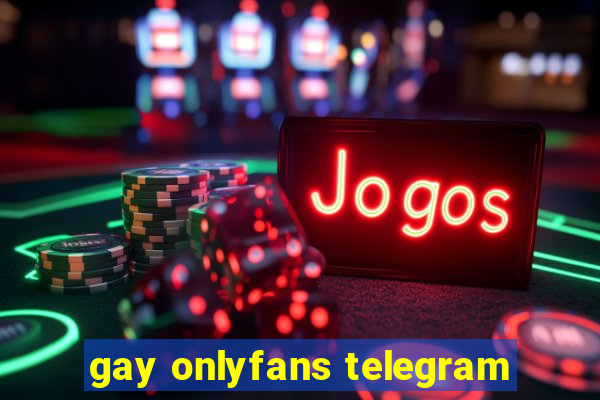 gay onlyfans telegram